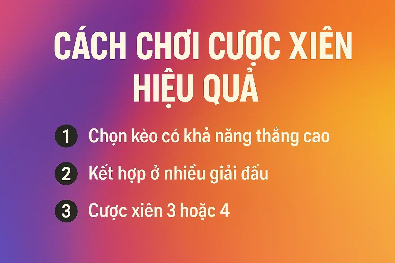 Kèo Xiên Bóng Đá (Mix Parlay) – Cách Tính Chuẩn Và Mẹo Tăng Tỷ Lệ Thắng 7 Cách Chơi Cược Xiên Hiệu Quả